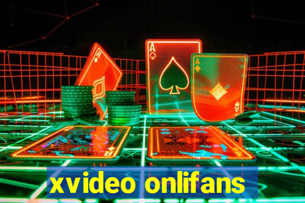 xvideo onlifans